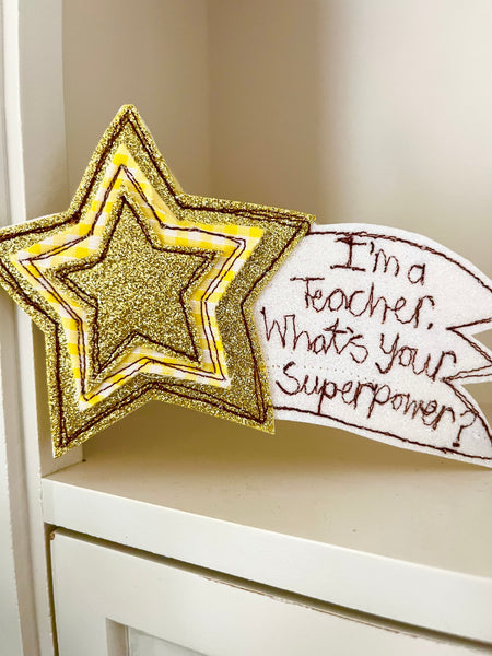 I'm a teacher. What's your Superpower? Badge