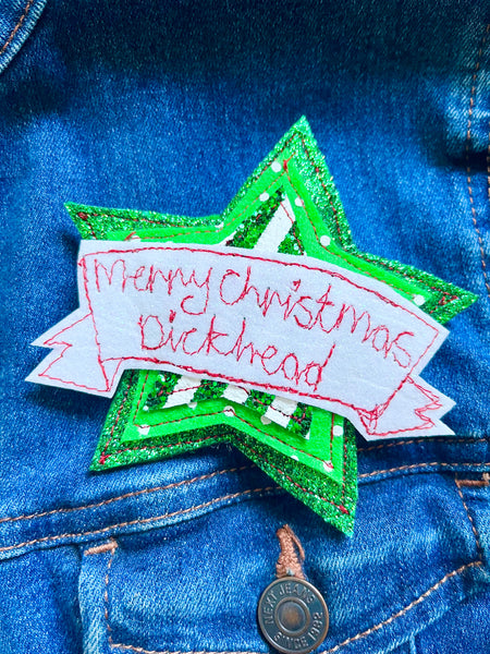 Merry Christmas Dickhead