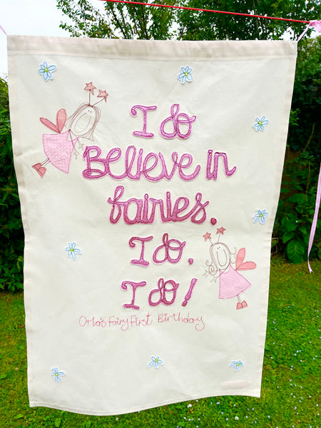 'I do believe in Fairies’ birthday banner
