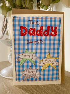 This Dad/Daddy Belongs to………Greeting Card