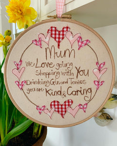 Mum We Love…… heart embroidery hoop